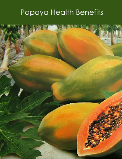 papaya health benefits