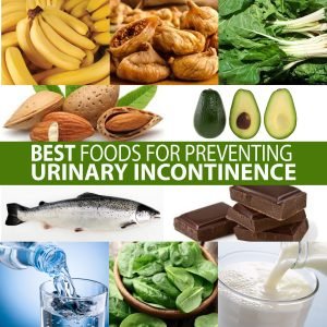 Best Foods For Men & Women Preventing Urinary Incontinence